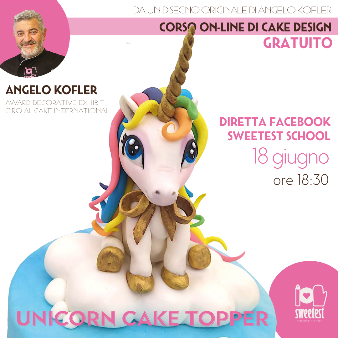 Corsi di pasticceria e cake design Sweetest – Corso di Cake Design on line  gratuito per te – Unicorn Cake Topper